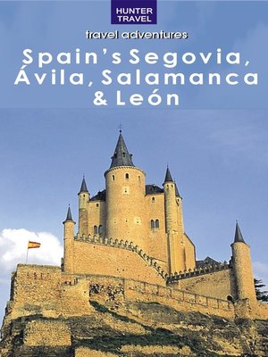cover image of Spain's Segovia, Salamanca & Castilla y León